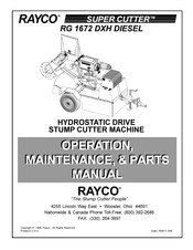 Rayco SUPER CUTTER RG 1672 DXH DIESEL Operation Maintenance & Parts Manual