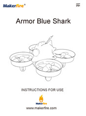 Makerfire Armor Blue Shark Instructions For Use Manual