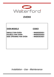 Waterford WABOSOSS1 Installation - Use - Maintenance