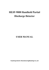 Huazheng Electric Manufacturing HZJF-9008 User Manual