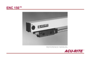 ACU-RITE ENC 150 Reference Manual