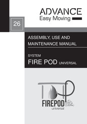ADVANCE Easy Moving FIREPOD universal Assembly, Use And Maintenance Manual