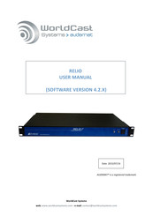 Worldcast Systems RELIO User Manual