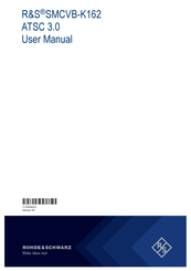 R&S SMCVB-K162 ATSC 3.0 User Manual
