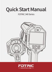 Fotric 340 Series Quick Start Manual