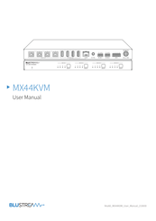 Blustream MX44KVM User Manual