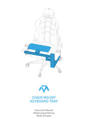 Monstertech CHAIR MOUNT KEYBOARD TRAY Instruction Manual