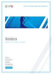 EVS Xeebra Installation And Configuration Manual
