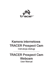 Tracer Prospect Cam User Manual