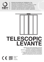 Key Automation TELESCOPIC LEVANTE Instructions And Warnings For Installation And Use