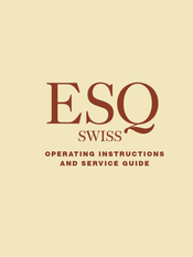 Esq SWISS Operating Instruction And Service Instructions Manual