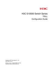 H3C TRILL Configuration Manual