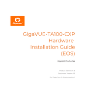 Gigamon GigaVUE-TA100-CXP Installation Manual