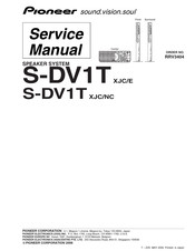 Pioneer S-DV1T XJC/E Service Manual