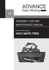 ADVANCE Easy Moving VACU MATIC FREE Assembly, Use And Maintenance Manual