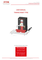 FTM Technologies TINNING ROBOT TP90 User Manual