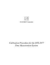 Wavecrest DTS-2077 Calibration Procedure