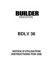 Builder BDLV 36 Instructions For Use Manual