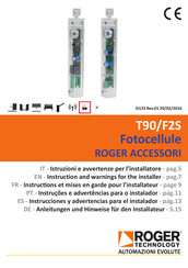 Roger Technology T90/F2S Instruction And Warnings For The Installer