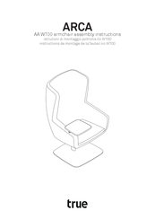 True ARCA AA WT00 Assembly Instructions Manual