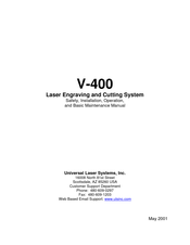 Universal Laser Systems V-400 Safety, Installation, Operation, And Basic Maintenance Manual