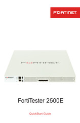 Fortinet FortiTester 2500E Quick Start Manual