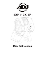 ADJ 12P HEX IP User Instructions