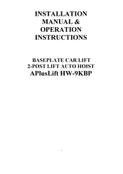 APlusLift HW-9KBP Installation Manual & Operation Instructions