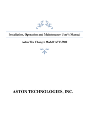 Aston Global ATC-5800A Installation, Operation And Maintenance User’s Manual