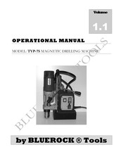 Bluerock Tools TYP-75 Operational Manual