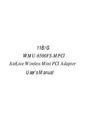 AirLive WMU-6500FS-MPCI User Manual