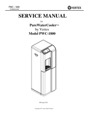 Vertex PureWaterCooler PWC-1800 Service Manual