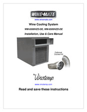 Vinotemp Wine-Temp WM-6500HZD-DE Installation, Use & Care Manual