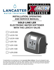 Lancaster Water Treatment X FACTOR GOLD LINE LER Installation, Operating And Service Manual
