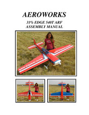 Aeroworks 31% EDGE 540T ARF Assembly Manual