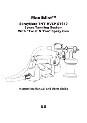 MaxiMist SprayMate TNT HVLP ST610 Instruction Manual And Users Manual