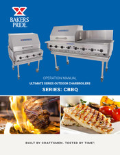 Bakers Pride Dante CBBQ-60S-P Operation Manual