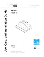 Zephyr Essentials Vortex AK9034AS-ES Use, Care And Installation Manual