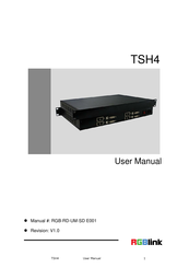 RGBlink TSH4 User Manual