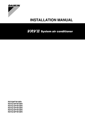Daikin VRVIII RXYQ-PR1 Installation Manual
