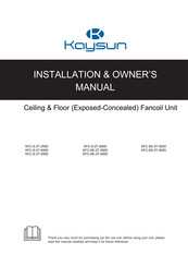 Kaysun KFC-S-2T-250D Installation & Owner's Manual