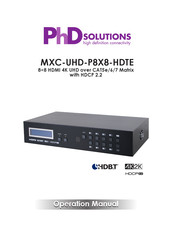 PhD Solutions MXC-UHD-P8X8-HDTE Operation Manual
