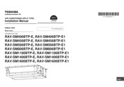 Toshiba RAV-SM406BTP-E1 Installation Manual