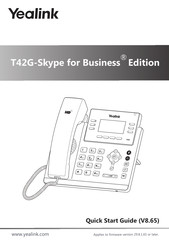 Yealink T42G-Skype for Business Quick Start Manual