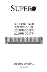 Supermicro Supero SUPERSERVER 2027PR-DC1FR User Manual