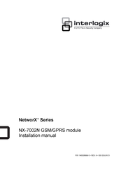 UTC Fire and Security Interlogic NetworX NX-7002N Installation Manual