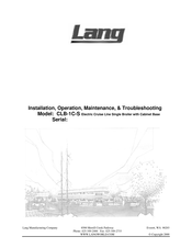 Lang CLB-1C-S Installation, Operation, Maintenance, & Troubleshooting