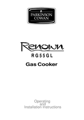 Parkinson Cowan Renown RG55GLWN Operating And Installation Instructions