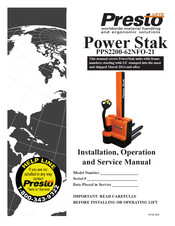 Presto Power Stak PPS2200-62NFO-21 Installation, Operation And Service Manual