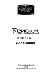 Parkinson Cowan Renown RHG50GWN Operating And Installation Instructions